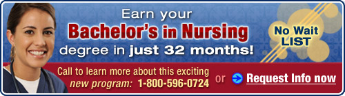 Earn your 4-yr Bachelor's in Nursing degree in just 32 months!