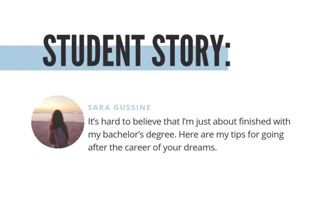 Student Story: Going After the Career of My Dreams