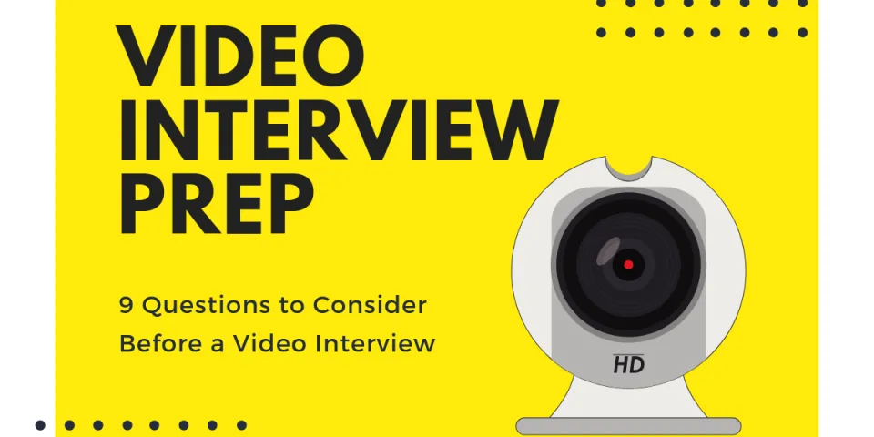 9 Questions to Consider Before a Video Interview